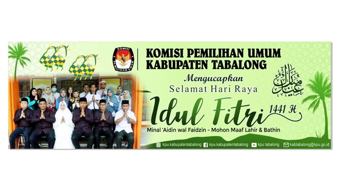 Seluruh jajaran KPU Tabalong mengucapkan Selamat Hari Raya Idhul Fitri